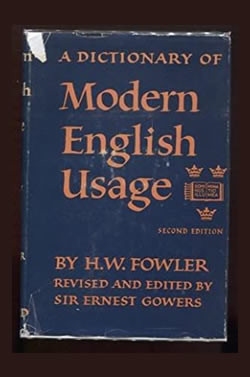 A Dictionary of Modern English Usage - H. W. Fowler, Second Edition